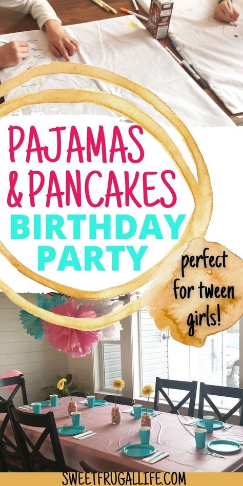 Pancakes Birthday Party, Pajamas And Pancakes, Pancakes And Pajamas Birthday Party, Pancakes Birthday, Pajamas Birthday Party, 12th Birthday Party Ideas, Girls 9th Birthday, Pajama Birthday Parties, Simple Birthday Party