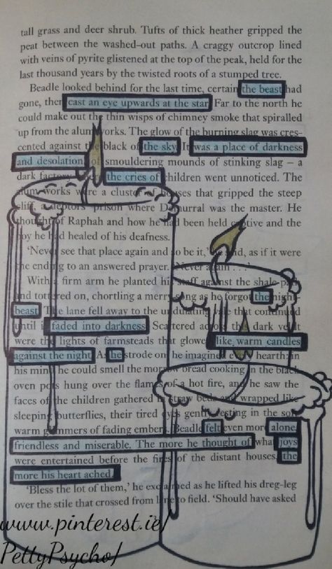 "The beast cast an eye upwards at the star. The sky was a place of darkness and desolation. The cries of the beast faded into darkness like warm candles against the night. He felt alone, friendless and miserable. The more he thought of joys the more his heart ached."-Black out poetry #blackoutpoetry Black Out Poetry Art Inspiration, Black Out Poetry Art Ideas, Black Out Poems Art, Found Poetry Art, Black Out Poetry Ideas, Blackout Poems Art, Black Out Poetry Art, Warm Candles, Blackout Book