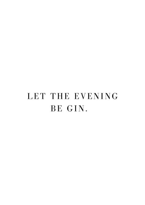 Gin Poster, Alcohol Quotes, Drinking Quotes, Downloadable Prints, What Is Coming, Instagram Quotes Captions, Summer Quotes, Caption Quotes, Artwork Wall