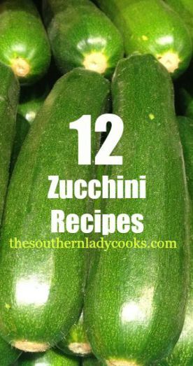 12 Zucchini Recipes Zucchini Biscuits, Squash Ideas, Recipe Using Zucchini, Zucchini Zoodles, Best Zucchini Recipes, Zucchini Recipes Dessert, Black Color Hairstyles, Zucchini Side Dishes, Easy Zucchini Recipes