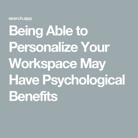 Being Able to Personalize Your Workspace May Have Psychological Benefits Projection Psychology, Open Office Layout, Environmental Psychology, Office Layouts, Employee Performance, Psychological Science, Code Of Conduct, Open Office, Office Set