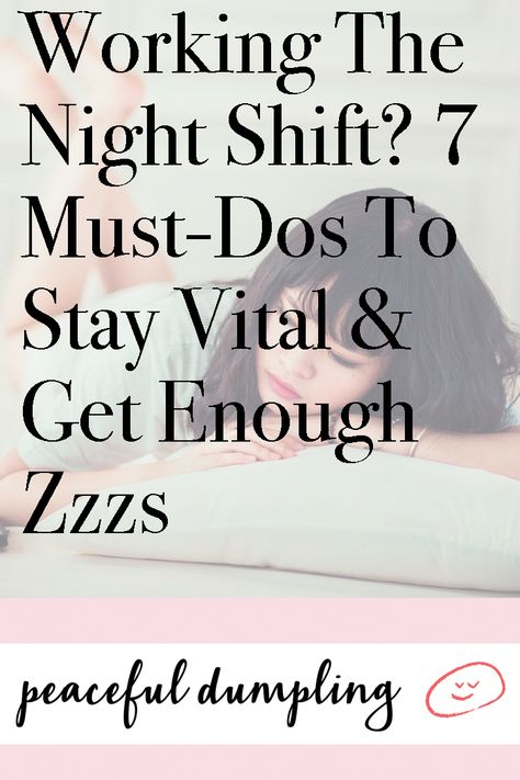 Working The Night Shift? 7 Must-Dos To Stay Vital & Get Enough Zzzs Morning Routine For Night Shift, Routine For Night Shift Nurse, Night Shift Hacks, Night Shift Sleep Tips, Night Shift Routine Tips, Intermittent Fasting Night Shift Nurse, Overnight Shift Tips, 3rd Shift Sleep Schedule, Graveyard Shift Tips