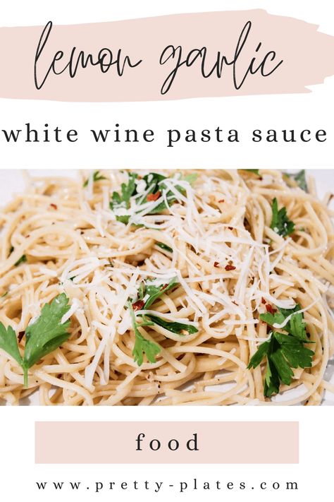 Lemon Garlic White Wine Pasta Sauce Lemon White Wine Pasta Sauce, Lemon Garlic Wine Sauce, White Wine Lemon Butter Sauce Pasta, White Wine Parmesan Sauce, Lemon Wine Sauce Pasta, Lemon White Wine Pasta, Wine Sauce For Pasta, White Wine Sauce Pasta, Wine Sauce Pasta