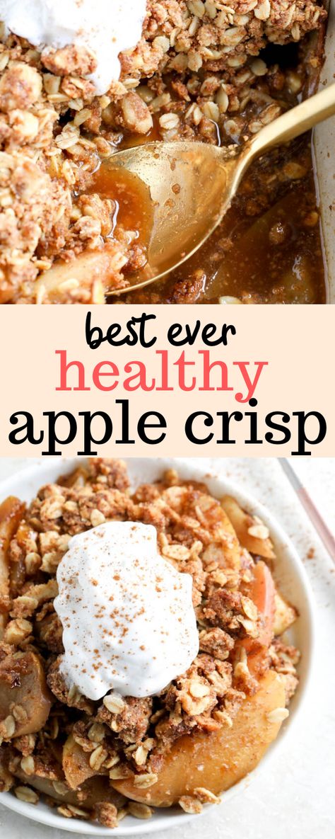 Erin Lives Whole, Healthy Apple Desserts, Healthy Fall Desserts, Healthy Apple Pie, Healthy Apple Crisp, Traditional Apple Pie, Apple Crisp Easy, Apple Crisp Recipes, Healthy Apple