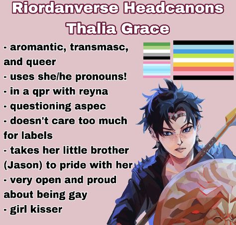 Please be respectful of other people’s headcanons! #thaliagrace Lgbtq Pjo Headcanons, Theyna Headcanons, Valgrace Headcanons, Pjo Headcanons, Pjo Headcannons, Pjo Fanart, Head Cannons, Lgbt Quotes, Thalia Grace