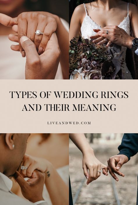 Types of Wedding Rings and Their Meaning Wedding Ring With Meaning, Wedding Rings Without Stones, Wedding Ring Types, Types Of Wedding Bands, Types Of Engagement Rings Style, Wedding Rings Women, Wedding Rings Unique Vintage, Types Of Wedding Rings, Rings With Meaning