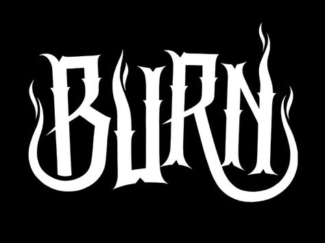 Burn | Flickr - Photo Sharing! Horror Font, Lettering Guide, Typography Images, Typography Branding, Typographic Art, Tee Designs, Cool Typography, Album Art Design, Logo Type