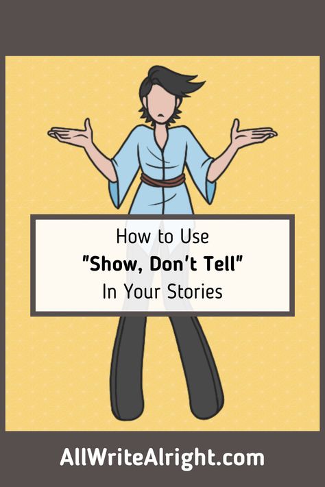 How To Tell A Story, How To Show Not Tell In Writing, How To Make Your Own Character, How To Write, Smüt Writing, Good Character Design, Comic Book Writing, Show Don't Tell, Story Tips