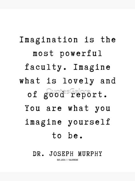 Power Of Imagination Quotes, Dr Joseph Murphy Quotes, Joseph Murphy Affirmations, Joseph Murphy Quotes, Symbol Quotes, Dr Joseph Murphy, Dreamer Quotes, Manifest Board, Quote Symbol