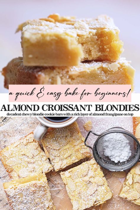 Almond Croissant Blondies Recipe Almond Croissant Cookie Bars, French Pastry Desserts, Almond Filling Desserts, Almond Croissant Blondies Recipe, Easy Flour Desserts, Almond Cake And Pastry Filling Recipes, Almond Bars Recipe Simple, Almond Squares Recipe, Sweet And Savory Cookies