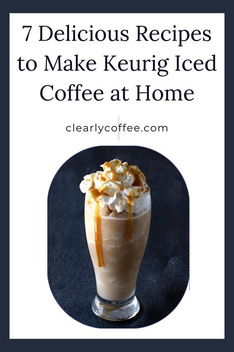 Recipes for Keurig iced coffee Diy Iced Coffee With Keurig, Iced Coffee Recipe With Keurig, Coffee Recipes With Keurig, Iced Coffee Recipes At Home Keurig, How To Make Ice Coffee With A Keurig, K Cup Iced Coffee Recipe, How To Make Dunkin Iced Coffee At Home, Kureg Coffee Recipe, K Cup Coffee Recipes