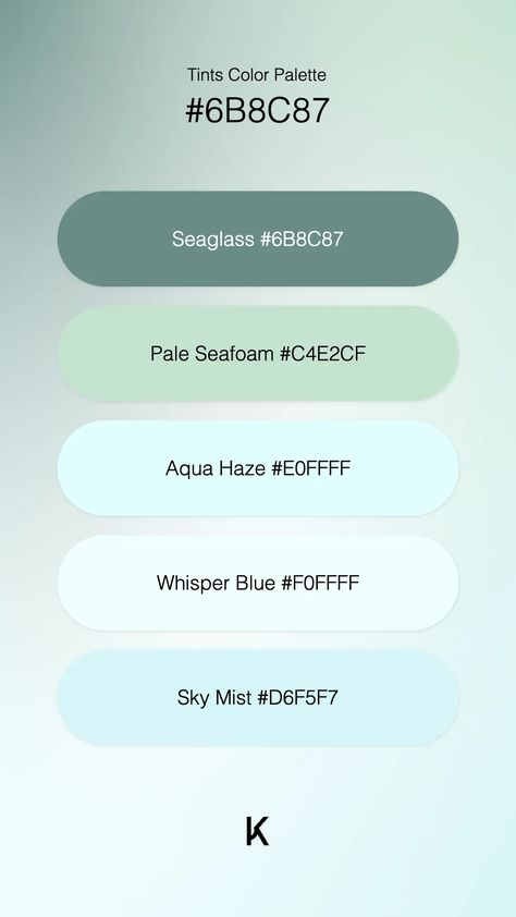 Tints Color Palette Seaglass #6B8C87 · Pale Seafoam #C4E2CF · Aqua Haze #E0FFFF · Whisper Blue #F0FFFF · Sky Mist #D6F5F7 Seaglass Color Scheme, Sea Color Pallette, Aquamarine Palette, Soothing Color Palette Hex Codes, Behr Sea Glass Paint Color Palettes, Ocean Color Palette Hex Codes, Canva Colors, Ocean Color Palette, Aqua Color Palette