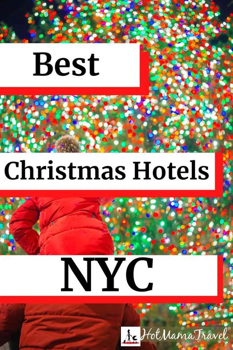 Ultimate Festive Family Getaways: Best Christmas Hotels in NYC - HotMamaTravel #newyork #bestchristmashotelsnyc #nyc #christmasnyc #familytravel #christmasnewyork New York Christmas Hotel, Best Hotels In New York City During Christmas, Hotel Edison Nyc, Nyc Budget, Nyc At Christmas, Hotels In Nyc, The Plaza Hotel Nyc, America Continent, Christmas Nyc