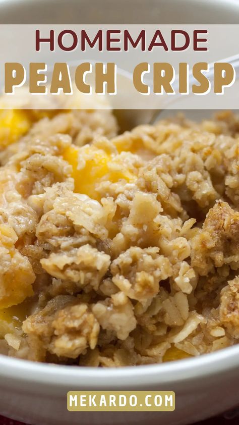 Peach Crisp Recipe – Mekardo Fresh Peach Crisp, Easy Peach Crisp, Fresh Peach Recipes, Peach Crisp Recipe, Peach Dessert Recipes, Peach Crumble, Peach Crisp, Fruit Crisp, Peach Desserts