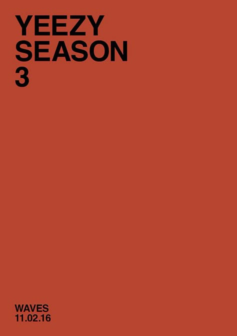 YEEZY SEASON APPROACHING More Yeezy Graphic Design, Yeezy Szn, Streetwear Branding, Yeezy Outfits, Yeezy Brand, Yeezy Season 3, Raw Design, Magazine Advert, Sneaker Posters