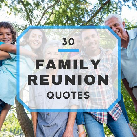 There’s nothing quite like a family gathering!  If a family reunion is in the works, and you happen to be the one setting the plans, then it is probably a good idea to look into some good family reunion quotes. Family reunion quotes can be used on everything:  Family reunion announcement letters, welcome letters, website, … Family Reunion Quotes Inspiration, Family Reunion Welcome Letter, Family Reunion Welcome Sign, Friends Reunion Quotes, Family Gathering Quotes, Family Reunion Signs, Family Reunion Quotes, Reunion Quotes, Family Reunion Pictures