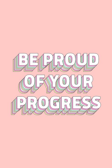 Layered Typography, Be Proud Of Your Progress, Image Font, 3d Font, Free Illustration Images, 3d Typography, Word Free, Color Quotes, Girl Boss Quotes