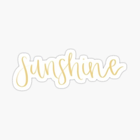 "sunshine hand lettering" Sticker by LKATT | Redbubble Text Stickers, Redbubble Stickers, Letter S, Lettering Design, Book Covers, Top Artists, Hand Lettering, Sticker Design, Vinyl Sticker