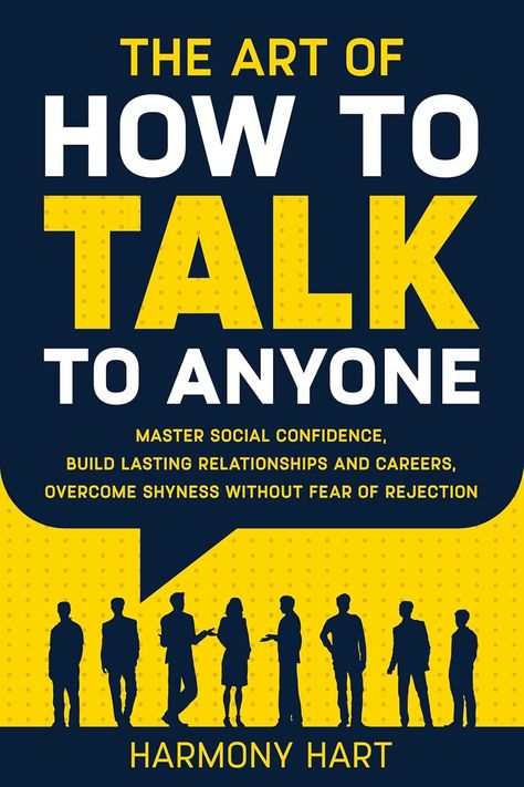 Mastering Conversations: A Review of 'The Art of How to Talk to Anyone' How To Talk To Anyone, Hart Photo, The Art Of Conversation, Business Communication Skills, Art Of Conversation, Fitness Event, Public Theater, San Antonio Riverwalk, How To Talk