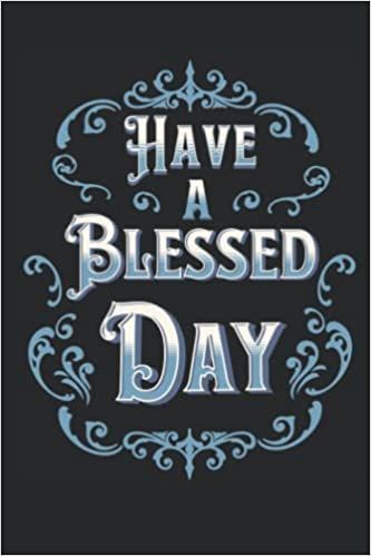 Have a Blessed Day: Notebook Journal with Christian Blessing - Record Favorite Prayers, Bible Verses, and Psalms: Prints, RPC: 9798827411888: Amazon.com: Books Twin Flame Love Quotes, Simple Notebook, Twin Flame Love, Good Morning Prayer, Simple Love Quotes, Blessed Day, Bible Words, Morning Prayers, Have A Blessed Day