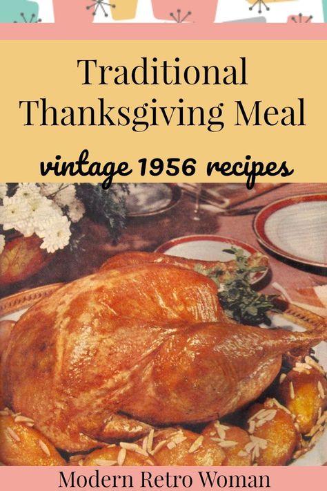 1950s Thanksgiving, 1950s Lifestyle, Holiday Cooking Recipes, Thanksgiving Main Dishes, Thanksgiving Meal Ideas, Chic Dinner Party, Holiday Videos, Spiced Peaches, Traditional Thanksgiving Recipes