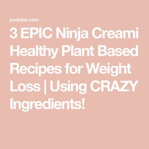 3 EPIC Ninja Creami Healthy Plant Based Recipes for Weight Loss | Using CRAZY Ingredients! Starch Solution, Healthy Plant Based Recipes, Oil Free Vegan, Base Foods, Healthy Plants, Ice Cream Recipes, Oil Free, Plant Based Recipes, Plant Based