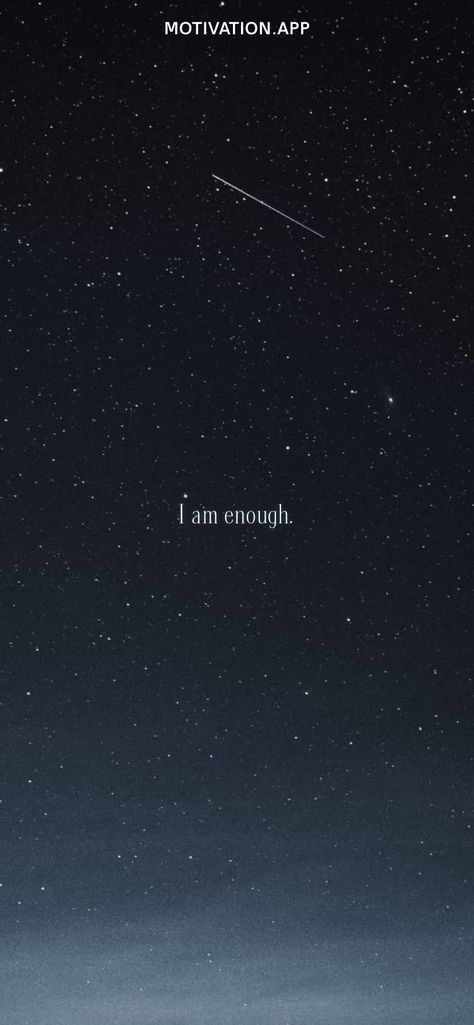 You Have Always Been Enough Wallpaper, I Am Strong Wallpaper, I Am Enough Quotes Wallpaper, I Am Enough Quotes, Enough Is Enough Quotes, Calm App, Energy Yoga, Motivation App, Motivational Wallpaper