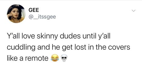 18 Tweets About Skinny Dudes From Lovers And Haters - Memebase - Funny Memes Cuddling Meme, The Dude Quotes, Haters Funny, Love Tweets, Be Like Meme, One Of The Guys, Funniest Memes, Guys Be Like, Funny Tweets