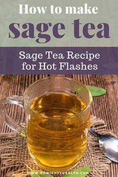 How to make sage tea. Sage is synonym of magic. There are so many properties this herb has it is just uncanny. Sage is a woman’s best friend during the menopause years. In this post I'll show you the 2 recipes I take on a daily basis. Sage Tea Recipe, Witch's Apothecary, Homemade Tea Recipes, Tea Magic, Herbal Tea Garden, Sage Recipes, Sage Herb, Tea Remedies, Sage Tea