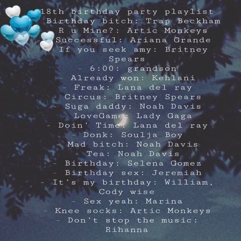 18th Birthday Playlist, Songs For 18th Birthday, Birthday Playlist, Selena Gomez Birthday, Party Playlist, Artic Monkeys, Birthday Songs, 18th Birthday Party, Kehlani