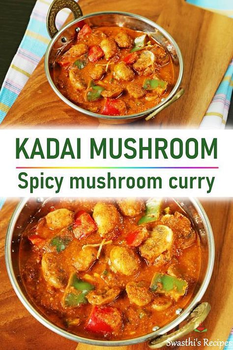 Kadai mushroom is a flavor packed, delicious and spicy Indian dish made with fresh ground spices, mushrooms and bell peppers. It goes well with rice or any breads. #vegan #glutenfree #mushrooms #curry Mushroom Mattar, Mushroom Side Dish Recipes, Mushroom Recipes Indian, Mushroom Masala Recipe, Easy Mushroom Recipes, Mushroom Recipes Vegan, Mushroom Recipes Healthy, Meals Without Meat, Bhaji Recipe