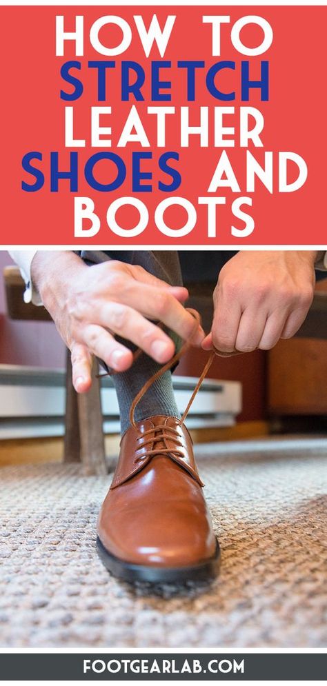 Shoe Stretching Diy, Stretch Shoes Out, Stretching Shoes How To, How To Stretch Out Boots, How To Stretch Leather Boots, How To Stretch Out Shoes, Stretch Out Shoes, How To Soften Leather, Stretching Shoes