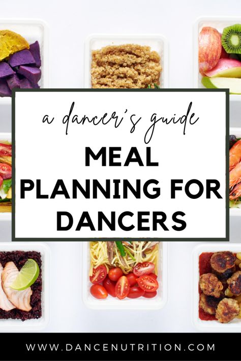 Meal Planning for Dancers - Dance Nutrition Snack Sticks, Nutrition Plans, Protein Sources, Nut Butter, Meal Plan, Meal Prep, Meal Planning, Fuel, Dancer