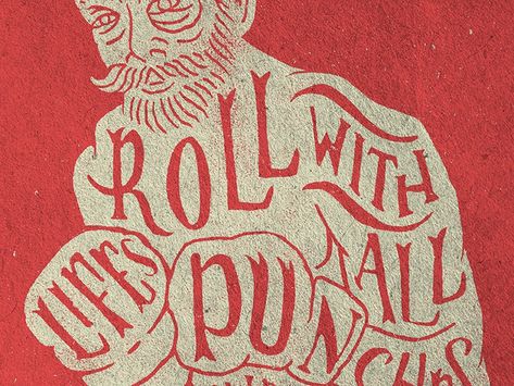 Roll With All Life's Punches by Joshua Noom on Dribbble Joshua Noom, Learning Design, Inspirational Art, Cricut Projects, Global Community, Creative Professional, Rolls, Art Inspiration, Typography