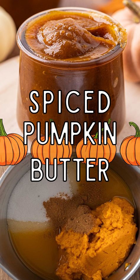 This Spiced Pumpkin Butter Recipe is like enjoying pumpkin pie in a spreadable form. Perfect on top of toast, or added to muffins and french toast! Best Pumpkin Butter Recipe, Pumpkin Spice Butter, Pumpkin Jam Recipe, Pumpkin Spread Recipe, Pumpkin Butter Recipes, Fresh Pumpkin Recipes, Pumpkin Spread, Thanksgiving Menu Recipes, Canning Granny