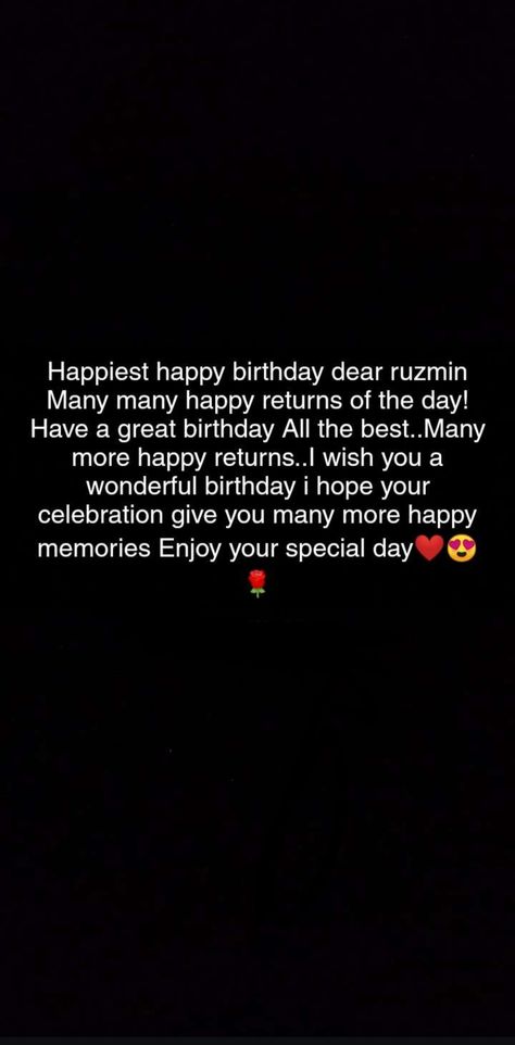 BEST WISHES RUZMIN🥳❤ Happy Returns, Happy Birthday Dear, Many Many, Happy Memories, Best Wishes, Special Day, I Hope You, The Day, Happy Birthday