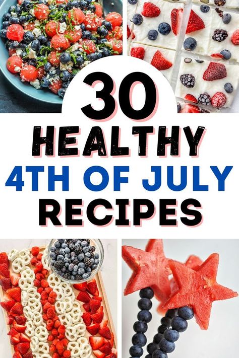 These healthy 4th of July recipes are perfect for patriotic parties and celebrations! We have some red, white, and blue recipes, side dishes, main courses, refreshing salads, and other healthy treats for Independence Day! Desserts Fourth Of July, Red White Blue Food, 4th July Food, 4th Of July Recipes, Patriotic Food, Patriotic Desserts, July Recipes, 4th Of July Desserts, Fourth Of July Food