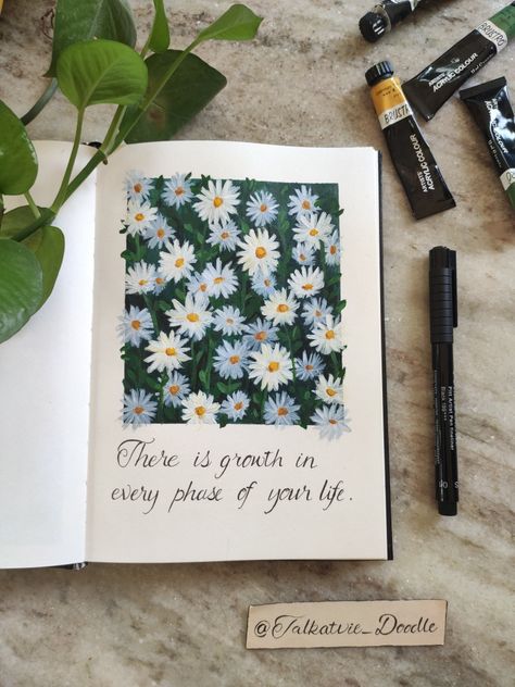 White Daisy flowers painting with calligraphy quote White Flowers Aesthetic Painting, Daisy Journal Ideas, Drawing Of Daisy Flowers, Daisy Flower Canvas Painting, Acrylic Quote Paintings, White Daisy Painting Acrylic, White Daisies Painting, Daisy Canvas Painting, Daisy Flower Sketch