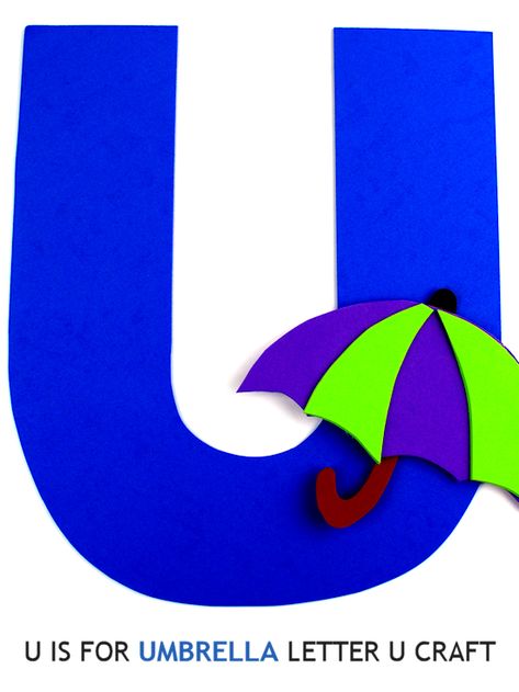 Letter U Craft, Letter U Crafts, U Is For Umbrella, Umbrella Template, Bubble Crafts, Alphabet U, U Craft, Preschool Letter Crafts, Pre School Activities