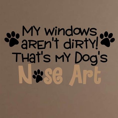 Dogs Nose, Dog Mom Quotes, Dachshund Funny, Dog Quotes Love, Dog Nose, Nose Art, Dog Signs, Paw Prints, Animal Quotes