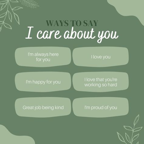 Here's just a few ways too tell someone you care about them We Care About You, How Do You Tell Someone How You Feel, How To Tell Someone Your Not Okay, Ways To Say Im Proud Of You, How To Show Someone You Care, If You Constantly Have To Tell Someone, What To Say When You Talk To Yourself Book, When You Can’t Explain How You Feel, How To Validate Someone’s Feelings