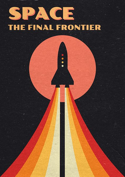 Retro Futurism Graphic Design, Retro Space Art, Sci Fi Poster, Star Wars Travel Posters, Retro Space Posters, Vintage Space Poster, Space The Final Frontier, Nasa Poster, Creative School Project Ideas