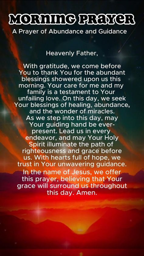 Start your day with this heartfelt morning prayer, embracing gratitude and seeking divine guidance. Join us in thanking Heavenly Father for the abundant blessings that surround us. In this prayer, we invite healing, abundance, and the wonder of miracles into our lives. As we step into the day, we trust in His unwavering love to guide us through every endeavor. Good Morning Prayer Messages, Prayers For Family Protection, Divine Inspiration And Prayers, Daily Morning Prayer, Christian Good Morning Quotes, Powerful Morning Prayer, Prayer For My Family, Prayers Of Encouragement, Morning Quotes For Friends