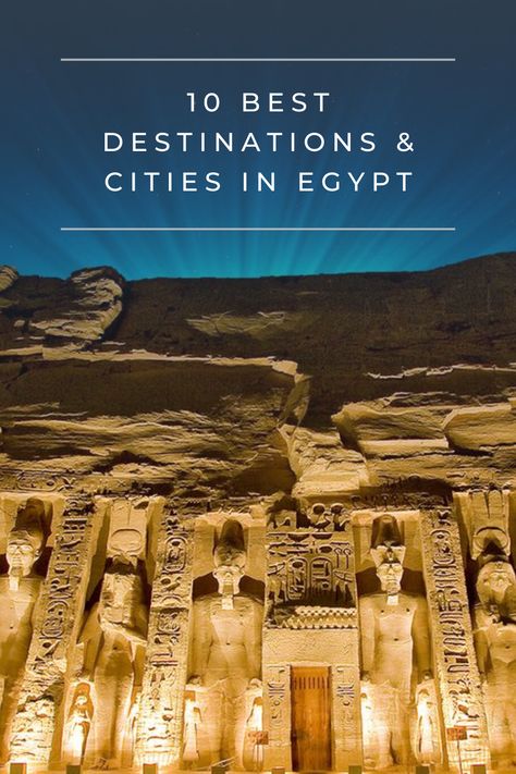 The best cities, destinations and places in Egypt to visit for 2023. Best Hotels In Egypt, Egyptian Cities, Hotels In Egypt, Ancient Egyptian Cities, Egypt Resorts, Places In Egypt, Travel Egypt, Egypt Culture, Cave Hotel