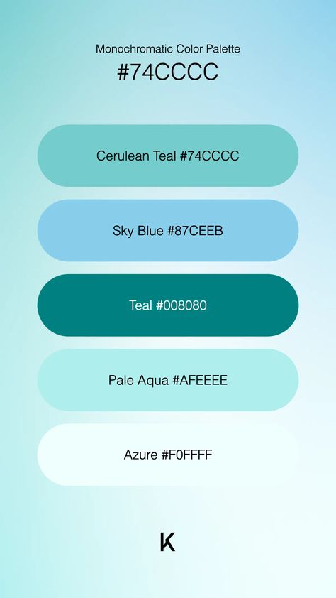 Monochromatic Color Palette Cerulean Teal #74CCCC · Sky Blue #87CEEB · Teal #008080 · Pale Aqua #AFEEEE · Azure #F0FFFF Hex Number Color Palette, Teal Blue Color Palette, Turquoise Color Palette, Combo Color, Beach House Living Room, Monochromatic Color Palette, Hex Color Palette, Teal Blue Color, Pale Aqua