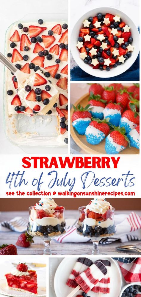 Fourth Of July Strawberry Shortcake, 4th Of July Desserts Strawberries, 4th Of July Berry Desserts, Strawberry Shortcake Fourth Of July, Fourth Of July Strawberries, Strawberry And Blueberry Recipes, 4th Of July Strawberries, Fourth Of July Desserts Easy, Berry Parfait