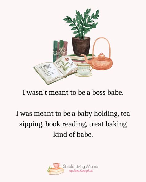 What kind of babe were you meant to be? #notabossbabe #homemaker #homemaking #homemakingamama #simpleliving #slowliving #slowlivingmovement #slowlivinglifestyle #slowlifestyle Good Mom Aesthetic, Cozy Homemaking, Homemaking Quotes, Homemaker Aesthetic, Stay At Home Mom Aesthetic, Homemaking Aesthetic, Crunchy Aesthetic, Homemaker Quotes, Biblical Motherhood