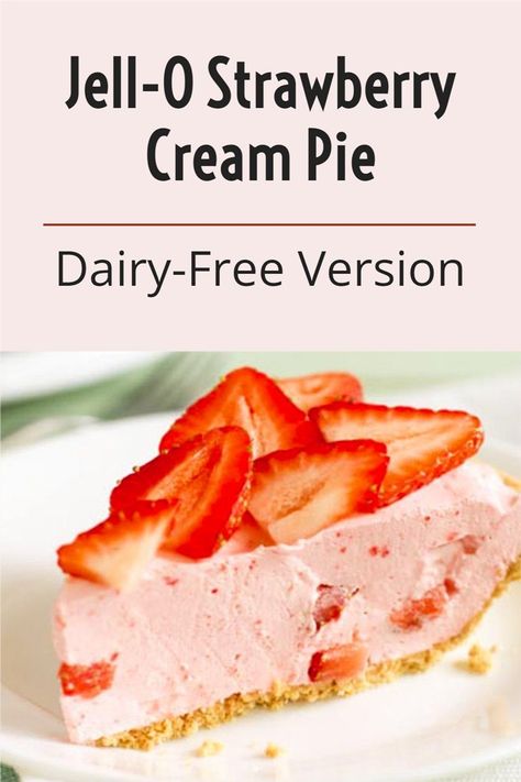 Strawberry Dairy Free Dessert, Lactose Free Gluten Free Desserts, Summer Dessert Recipes Dairy Free, Easy Desserts Dairy Free, Low Calorie Dairy Free Desserts, Dairy Free Jello Salad, Milk Free Desserts, Dairy Free Summer Desserts, Non Dairy Dessert