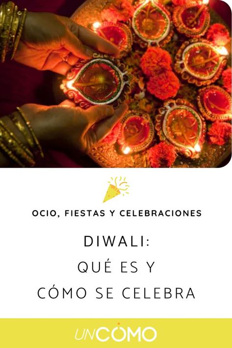 Descubre el Diwali, conocido a nivel mundial como el festival de las luces. Te contamos qué es este festival, por qué y cómo se celebra. 🪔💡 #diwali #Diwali22 #Diwali2022 #fiesta #india #festivalhindu #festivaldelasluces #luces #festivaldiwali Diwali Festival, Diwali, Yoga, Festival, India