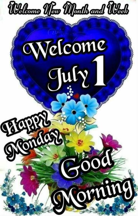 July Good Morning Quotes, Welcome July, Happy Sunday Morning, S Letter Images, Good Morning Happy Sunday, Letter Images, Lovely Images, Greetings Quotes, Morning Greetings Quotes